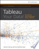 Tableau Your Data! 9781118612040 Daniel G. Murray Brukte bøker