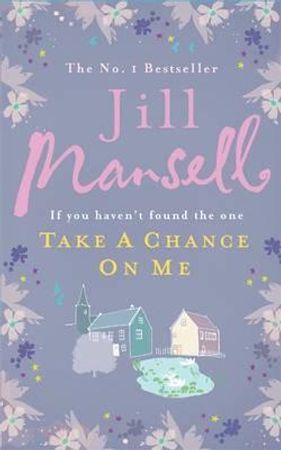 Take a chance on me 9780755328222 Jill Mansell Brukte bøker