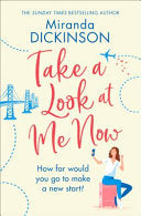 Take a Look at Me Now 9781847562357 Miranda Dickinson Brukte bøker