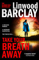 Take Your Breath Away 9780008332136 Linwood Barclay Brukte bøker