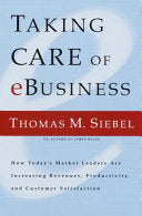 Taking Care of Ebusiness 9780385502276 Thomas M. Siebel Brukte bøker