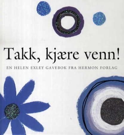 Takk, kjære venn! 9788230205662 Pam Brown Brukte bøker