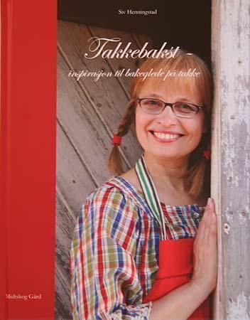Takkebakst 9788299829809 Siv Henningstad Brukte bøker
