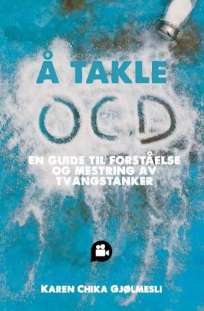 Å takle OCD 9788282332316 Karen Chika Gjølmesli Brukte bøker
