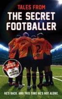 Tales from the Secret Footballer 9781783350087 Secret Footballer Anon Brukte bøker