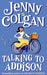 Talking to Addison 9780006531777 Jenny Colgan Brukte bøker