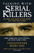 Talking with Serial Killers 9781904034537 Christopher Berry-Dee Brukte bøker