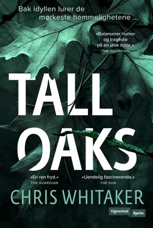 Tall Oaks 9788241965173 Chris Whitaker Brukte bøker