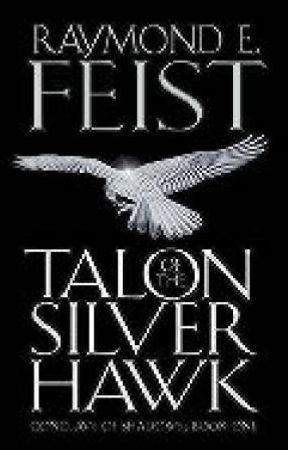 Talon of the silver hawk 9780002246811 Raymond E. Feist Brukte bøker