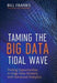 Taming The Big Data Tidal Wave 9781118208786 Bill Franks Thomas H. Davenport Brukte bøker