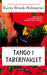 Tango i tabernaklet 9788241951619 Karin Brunk Holmqvist Brukte bøker