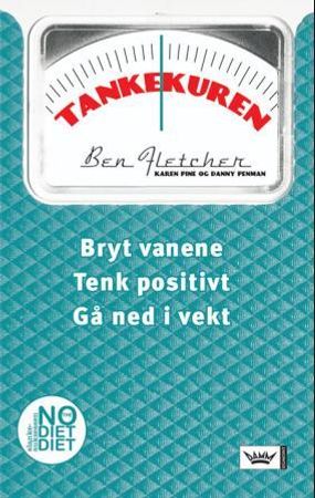 Tankekuren 9788204123879 Danny Penman Ben Fletcher Karen Pine Brukte bøker