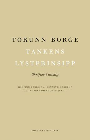Tankens lystprinsipp 9788249517992 Torunn Borge Brukte bøker