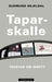 Taparskalle 9788202619527 Gudmund Skjeldal Brukte bøker