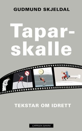 Taparskalle 9788202619527 Gudmund Skjeldal Brukte bøker