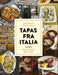 Tapas fra Italia 9788299928465 Lindy Wildsmith Valentina Sforza Brukte bøker