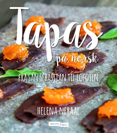 Tapas på norsk 9788241917479 Helena Neraal Brukte bøker