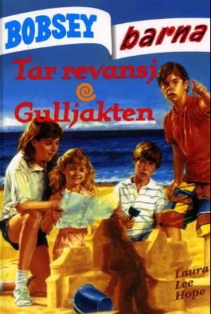 Tar revansj ; Gulljakten 9788251108195 Laura Lee Hope Brukte bøker