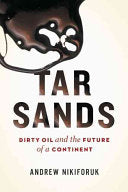Tar Sands 9781553654070 Andrew Nikiforuk Brukte bøker