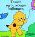 Tassen og bursdagsballongen 9788202322267 Eric Hill Brukte bøker