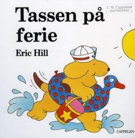 Tassen på ferie 9788202092702 Eric Hill Brukte bøker