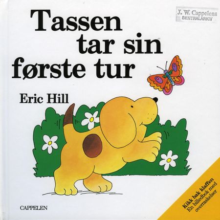 Tassen tar sin første tur 9788202095413 Eric Hill Brukte bøker