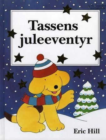 Tassens juleeventyr 9788202152987 Eric Hill Brukte bøker