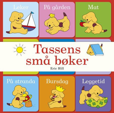 Tassens små bøker 9788202485146 Eric Hill Brukte bøker