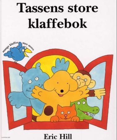 Tassens store klaffebok 9788202224707 Eric Hill Brukte bøker