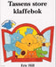 Tassens store klaffebok 9788202224707 Eric Hill Brukte bøker
