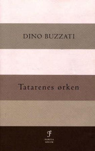 Tatarenes ørken 9788256012534 Dino Buzzati Brukte bøker