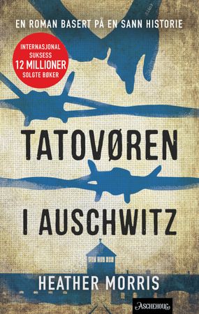 Tatovøren i Auschwitz 9788203450891 Heather Morris Brukte bøker