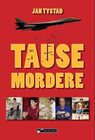 Tause mordere 9788230007730 Jan Tystad Brukte bøker