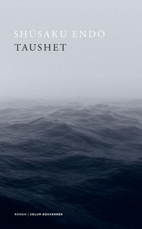 Taushet 9788256019755 Shūsaku Endō Brukte bøker