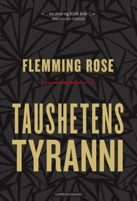 Taushetens tyranni 9788202346928 Flemming Rose Brukte bøker