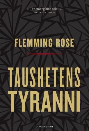 Taushetens tyranni 9788202346928 Flemming Rose Brukte bøker