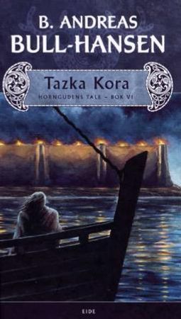 Tazka Kora 9788251406475 Bjørn Andreas Bull-Hansen Brukte bøker