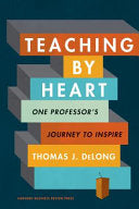 Teaching by Heart 9781633698529 Thomas J. Delong Brukte bøker