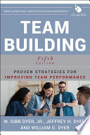 Team Building: Proven Strategies for Improving Team Performance 9781118105139 William G. Dyer W. Gibb Dyer Jeffrey H. Dyer Brukte bøker
