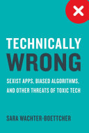 Technically Wrong 9780393634631 Sara Wachter-Boettcher Brukte bøker