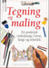Tegning og maling 9788251205696 John Wilkinson Brukte bøker