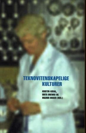 Teknovitenskapelige kulturer 9788243001237  Brukte bøker