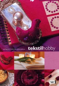 Tekstilhobby 9788204092847 Anna Vittorina Golinelli Brukte bøker