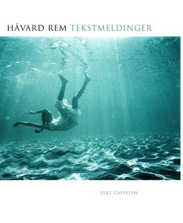 Tekstmeldinger 9788202201487 Håvard Rem Brukte bøker