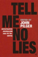 Tell Me No Lies 9780099437451 John Pilger Brukte bøker
