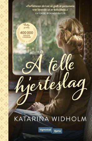 Å telle hjerteslag 9788241960512 Katarina Widholm Brukte bøker