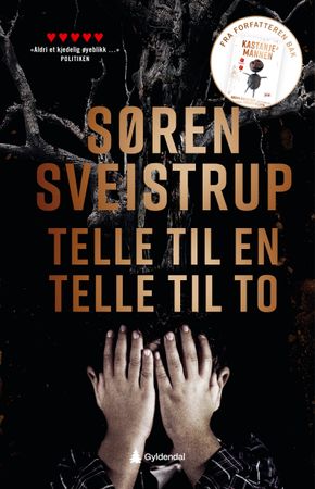 Telle til en, telle til to 9788205605978 Søren Sveistrup Brukte bøker