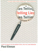 Telling Lies: Clues to Deceit in the Marketplace, Politics, and Marriage (Revised Edition) 9780393337457 Paul Ekman Brukte bøker
