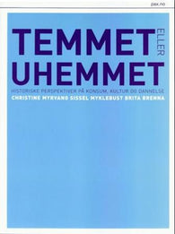 Temmet eller uhemmet 9788253027364 Sissel Myklebust Brita Brenna Christine Myrvang Brukte bøker