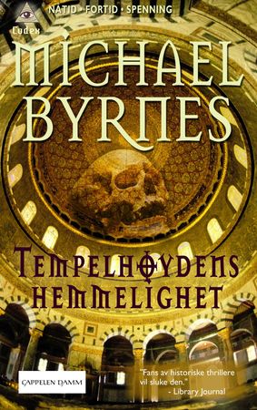 Tempelhøydens hemmelighet 9788202300203 Michael Byrnes Brukte bøker
